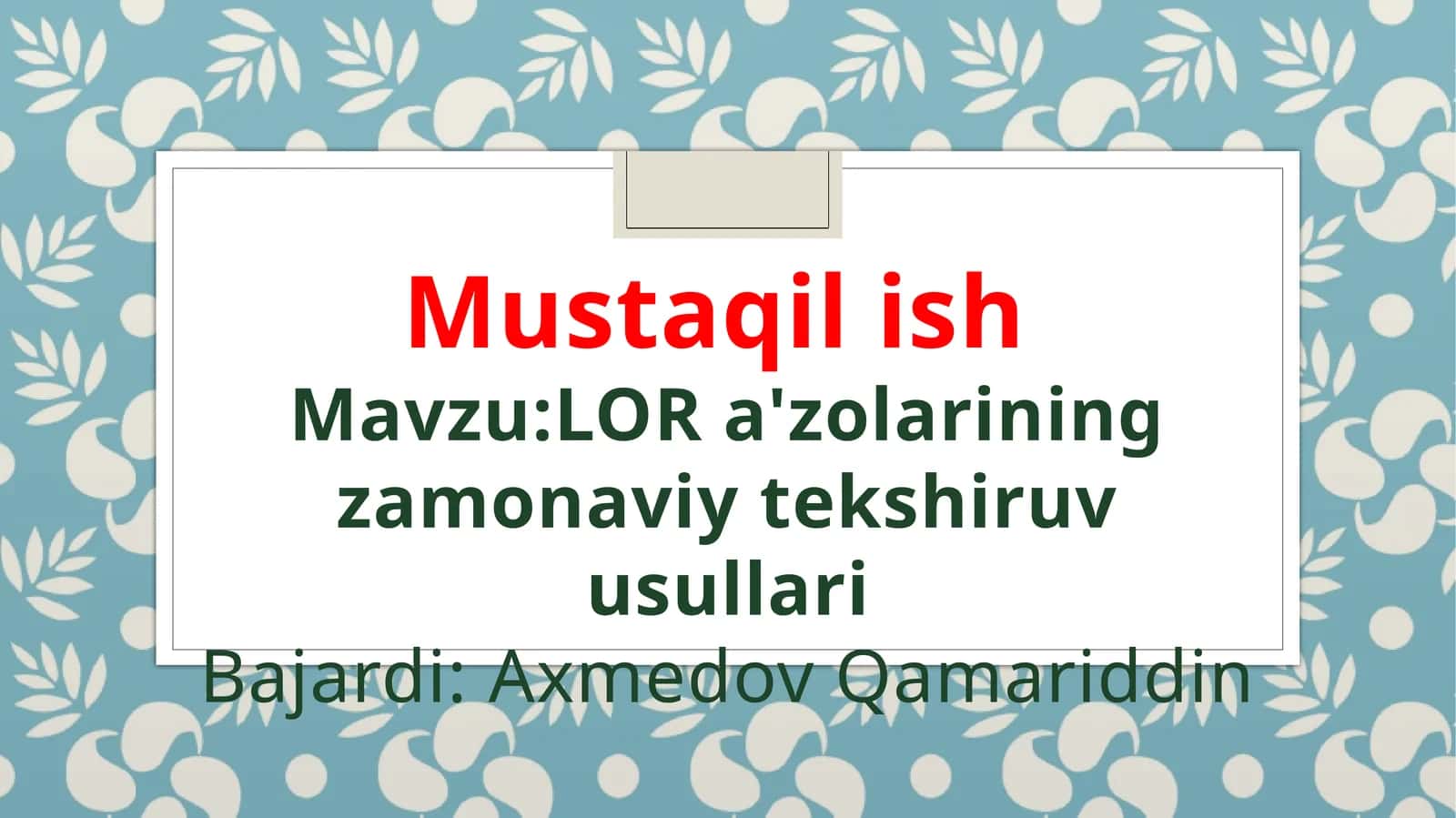 LORa'zolarining zamonaviy tekshiruv usullari 1