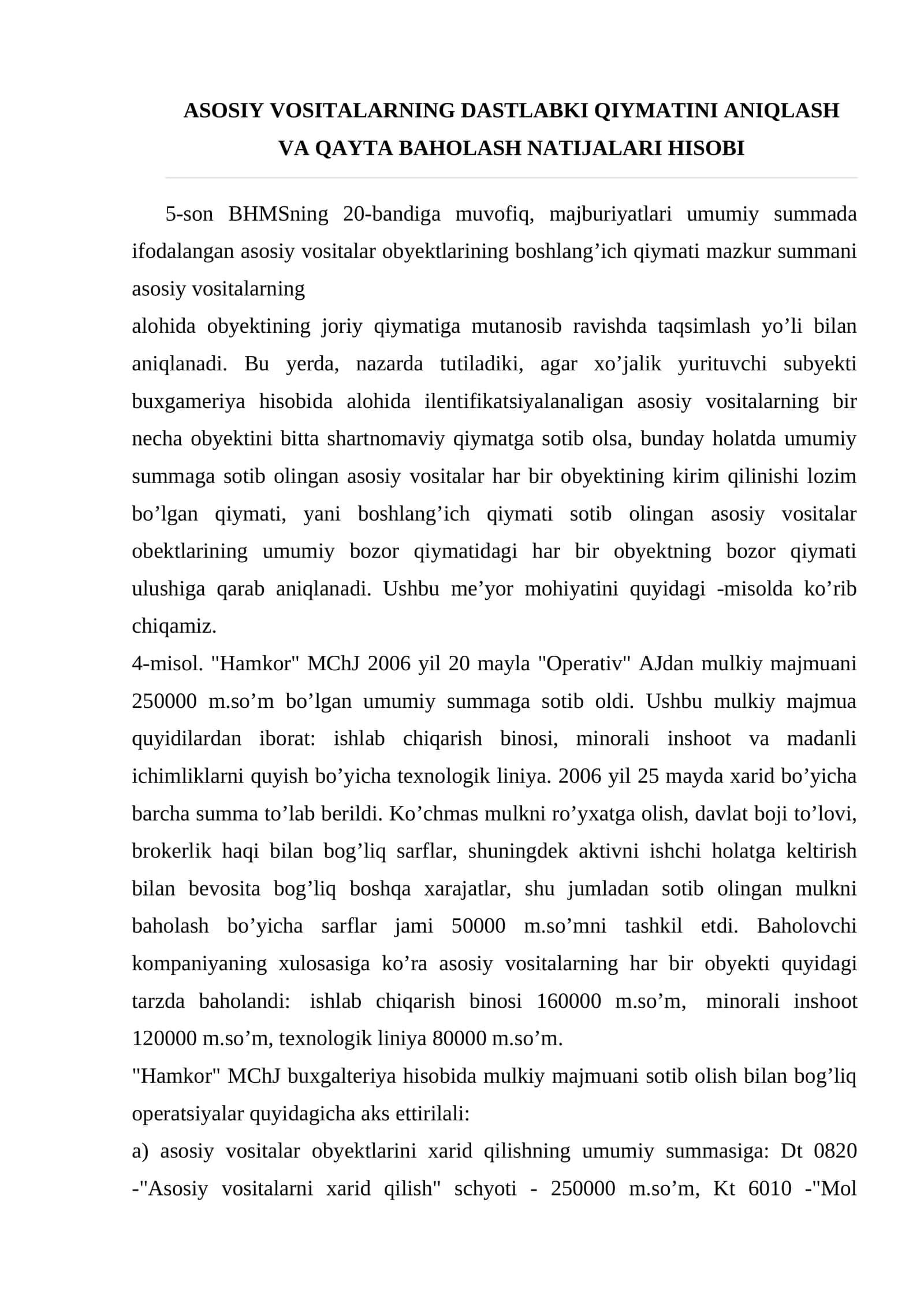 ASOSIY VOSITALARNING DASTLABKI QIYMATINI ANIQLASH VA QAYTA BAHOLASH NATIJALARI HISOBI 1