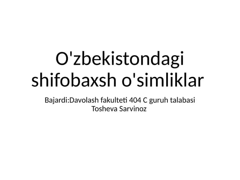 O'zbekistondagi shifobaxsho'simliklar 1