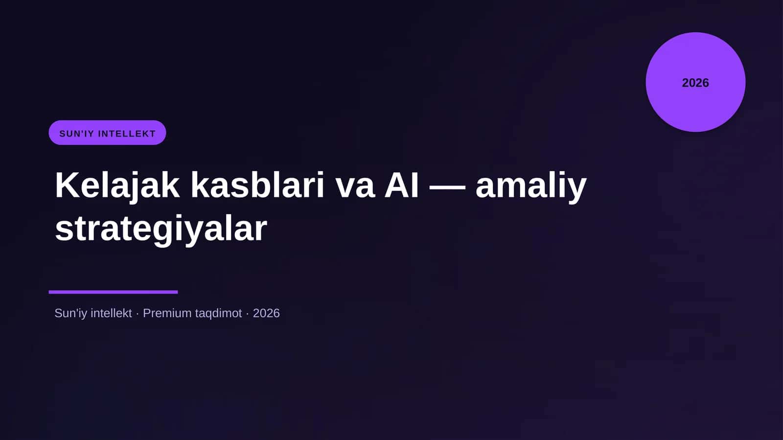 Kelajak kasblari va AI — amaliy strategiyalar 1