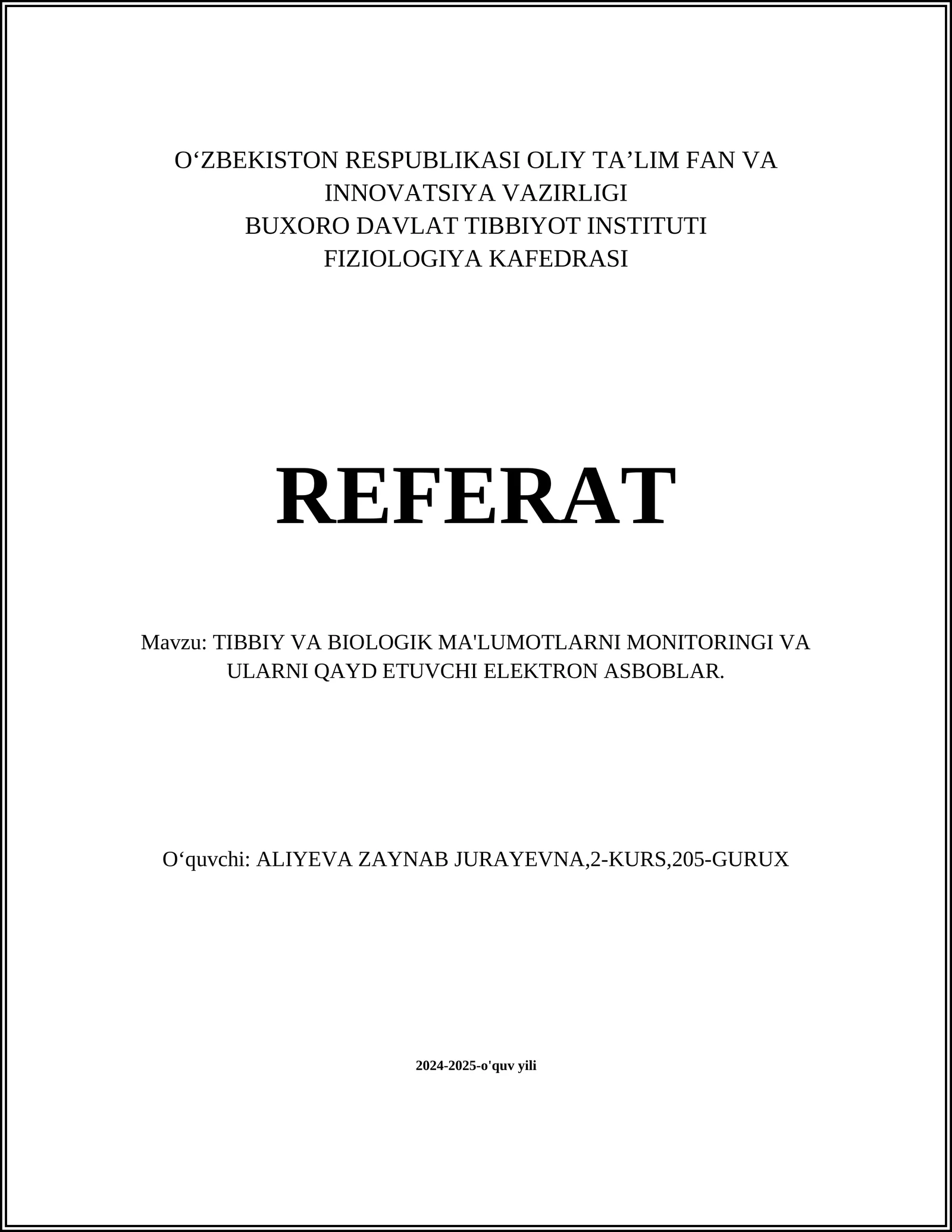 TIBBIY VA BIOLOGIK MA'LUMOTLARNI MONITORINGI VA ULARNI QAYD ETUVCHI ELEKTRON ASBOBLAR 1