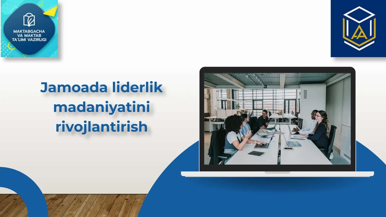 Jamoada liderlik madaniyatini rivojlantirish 1