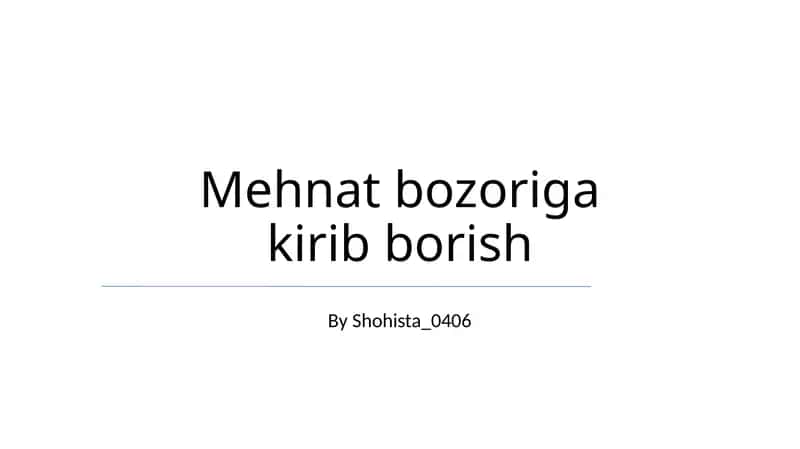Mehnat bozoriga kirib borish 1