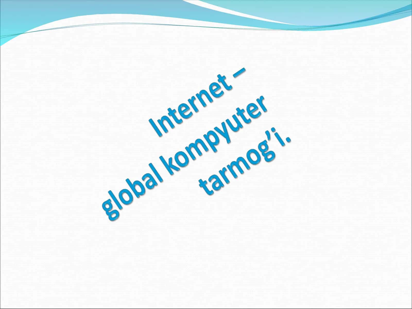 Internet nima? 1