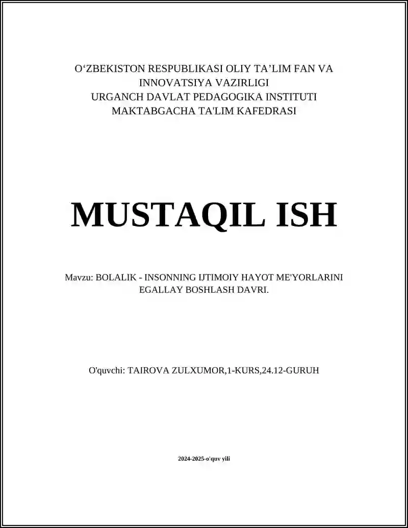 Bolalik - Insonning Ijtimoiy Hayot Me'yorlarini Egallay Boshlash Davri