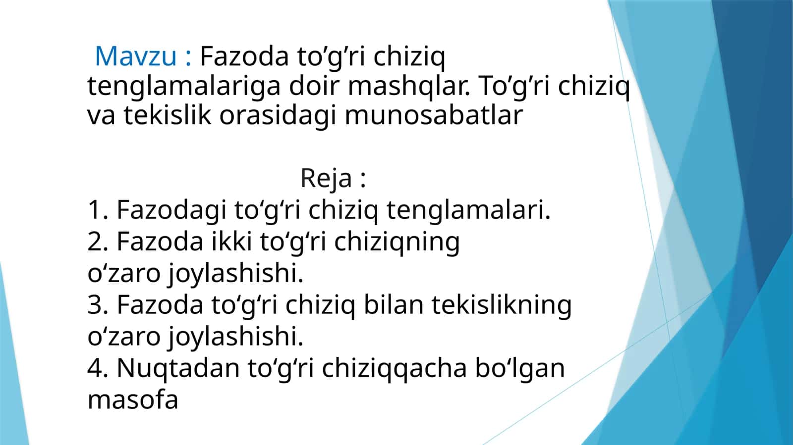 Fazoda to’g’ri chiziq tenglamalariga doir mashqlar, To’g’ri chiziq va tekislik orasidagi munosabatlar 1