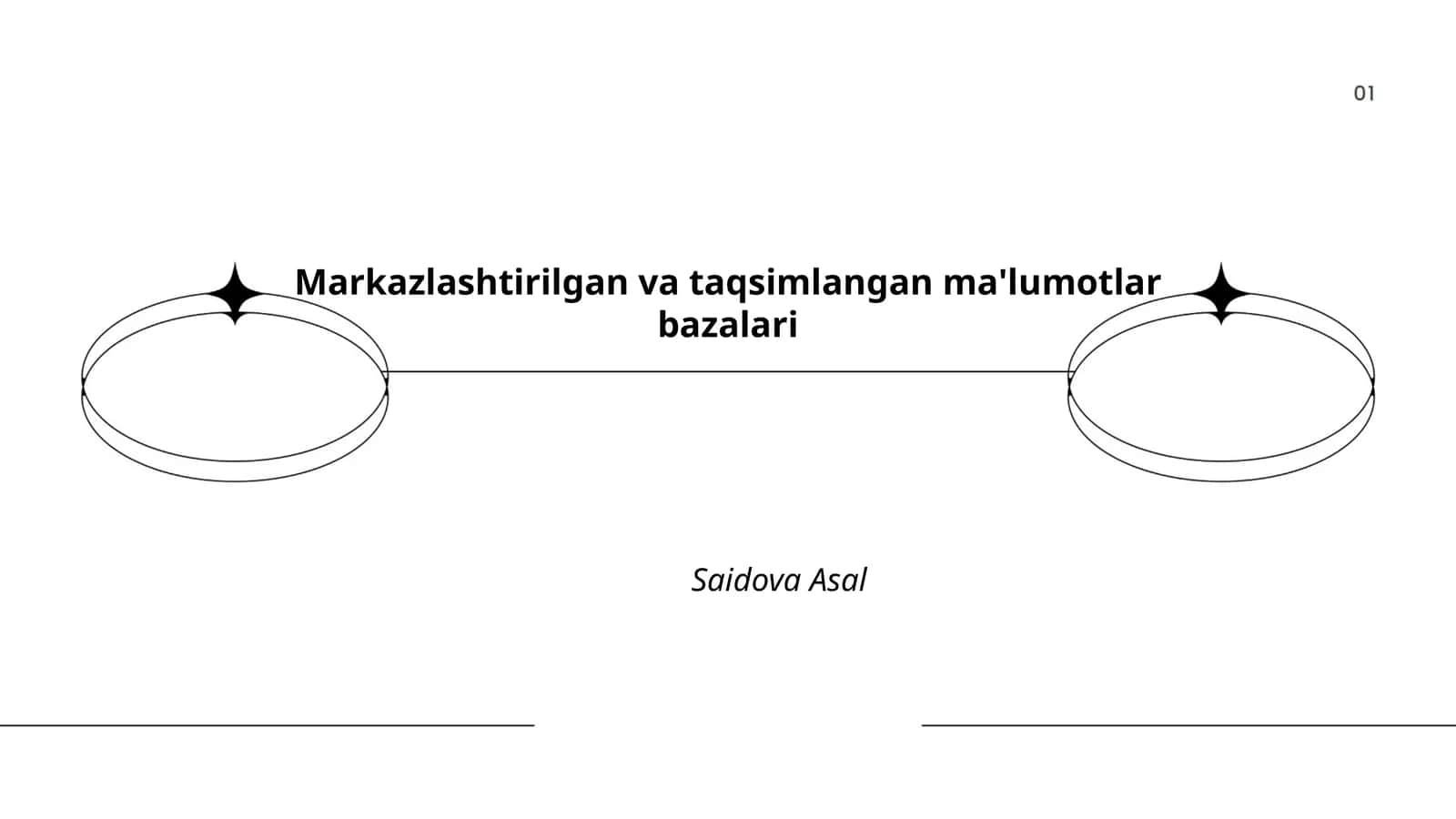 Markazlashtirilgan va taqsimlangan ma'lumotlar bazalari 1