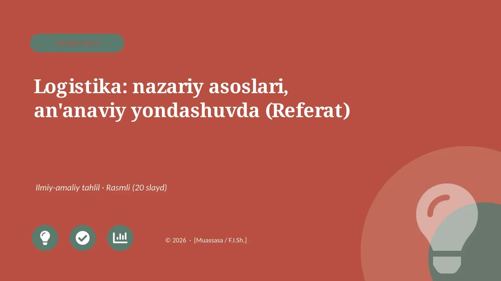 Logistika: nazariy asoslari, an'anaviy yondashuvda (Referat) 1