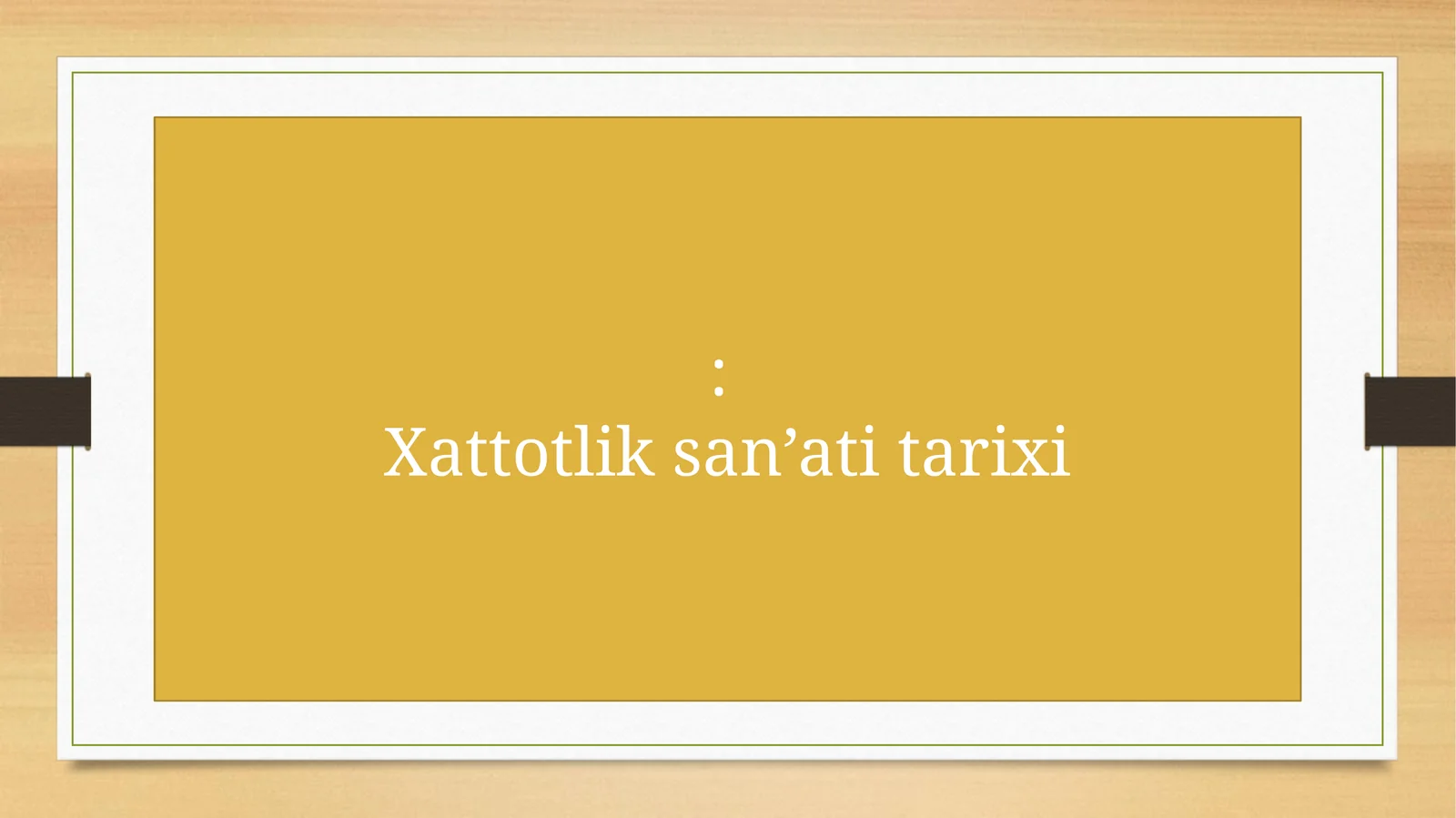 Xattotlik san’ati tarixi 1
