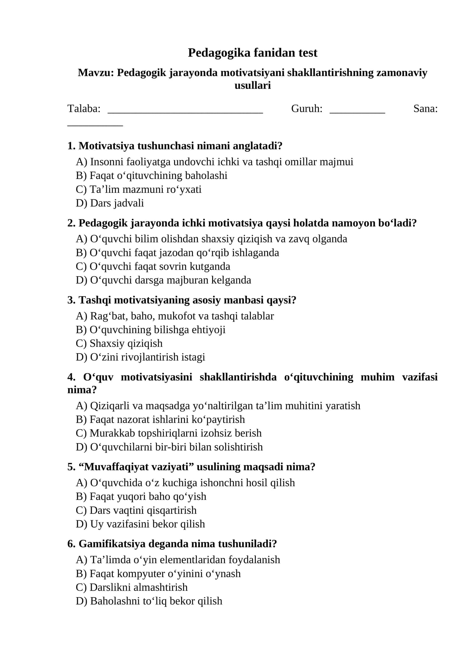Pedagogik jarayonda motivatsiyani shakllantirishning zamonaviy usullari TEST.do 1