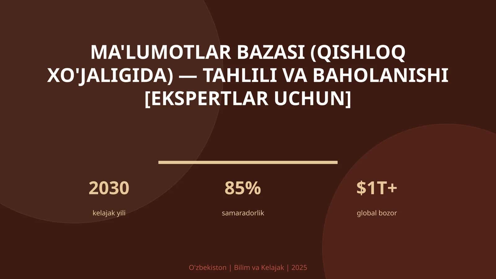 Ma'lumotlar bazasi (qishloq xo'jaligida) — tahlili va baholanishi [ekspertlar uchun] 1