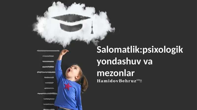 Salomatlik:psixologik yondashuv va mezonlar 1