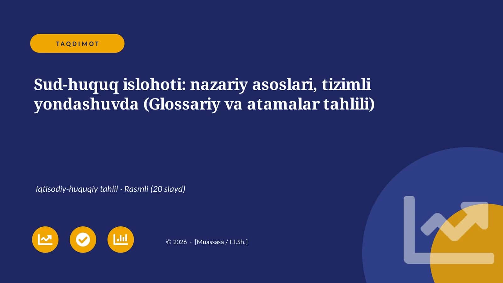Sud-huquq islohoti: nazariy asoslari, tizimli yondashuvda (Glossariy va atamalar tahlili) 1