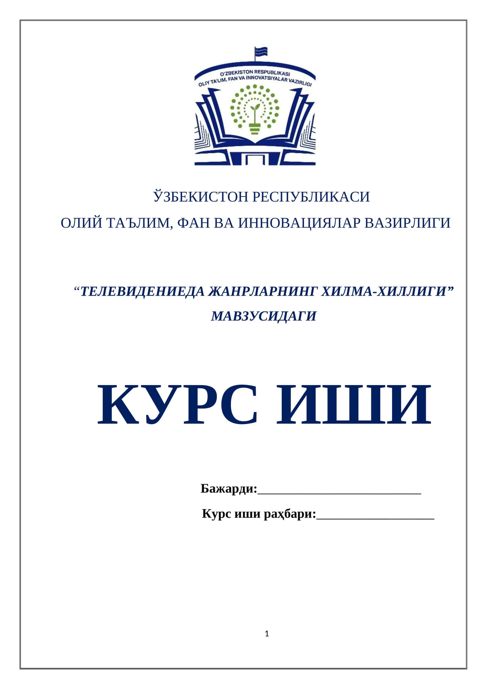 “ТЕЛЕВИДЕНИЕДА ЖАНРЛАРНИНГ ХИЛМА-ХИЛЛИГИ” КУРС ИШИ 1