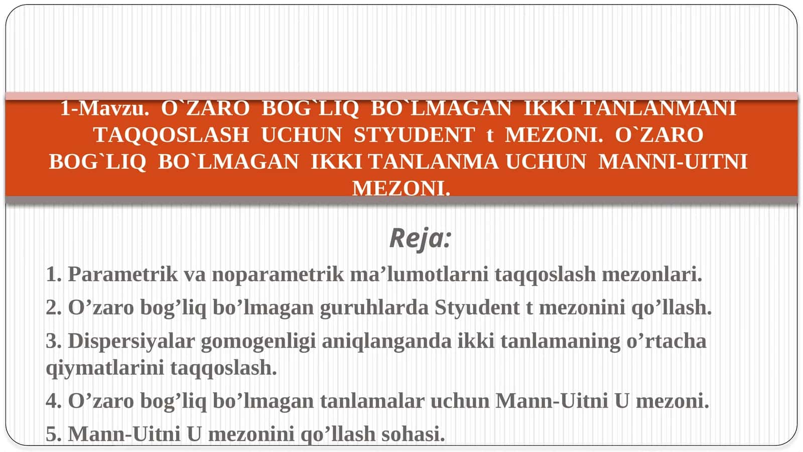 O'zarobog'liq bo'lmagangi tanlanmani taqqoslash uchun styudent mezoni 1