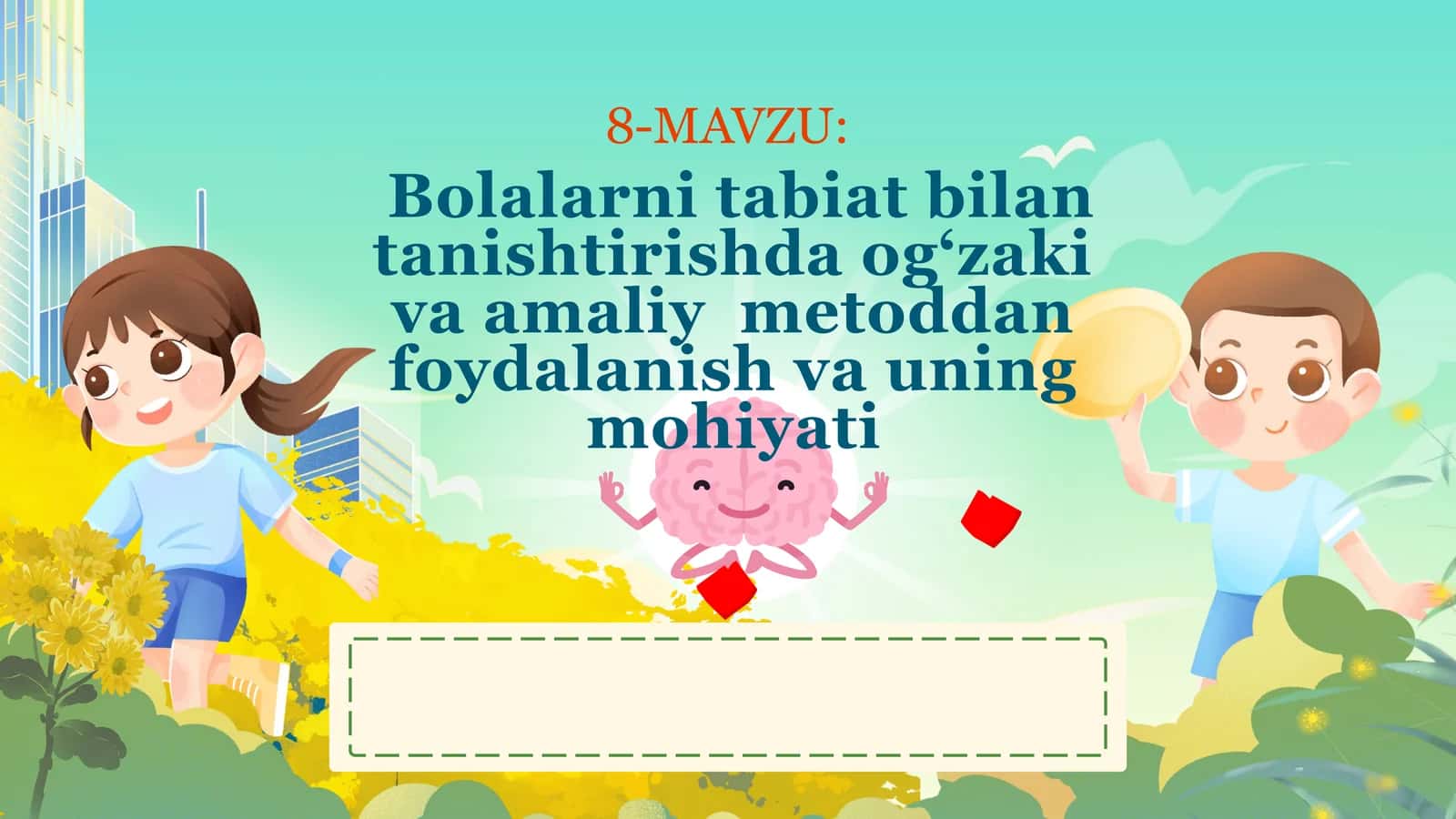 Bolalarni tabiat bilan tanishtirishda og‘zaki metoddan foydalanish 1