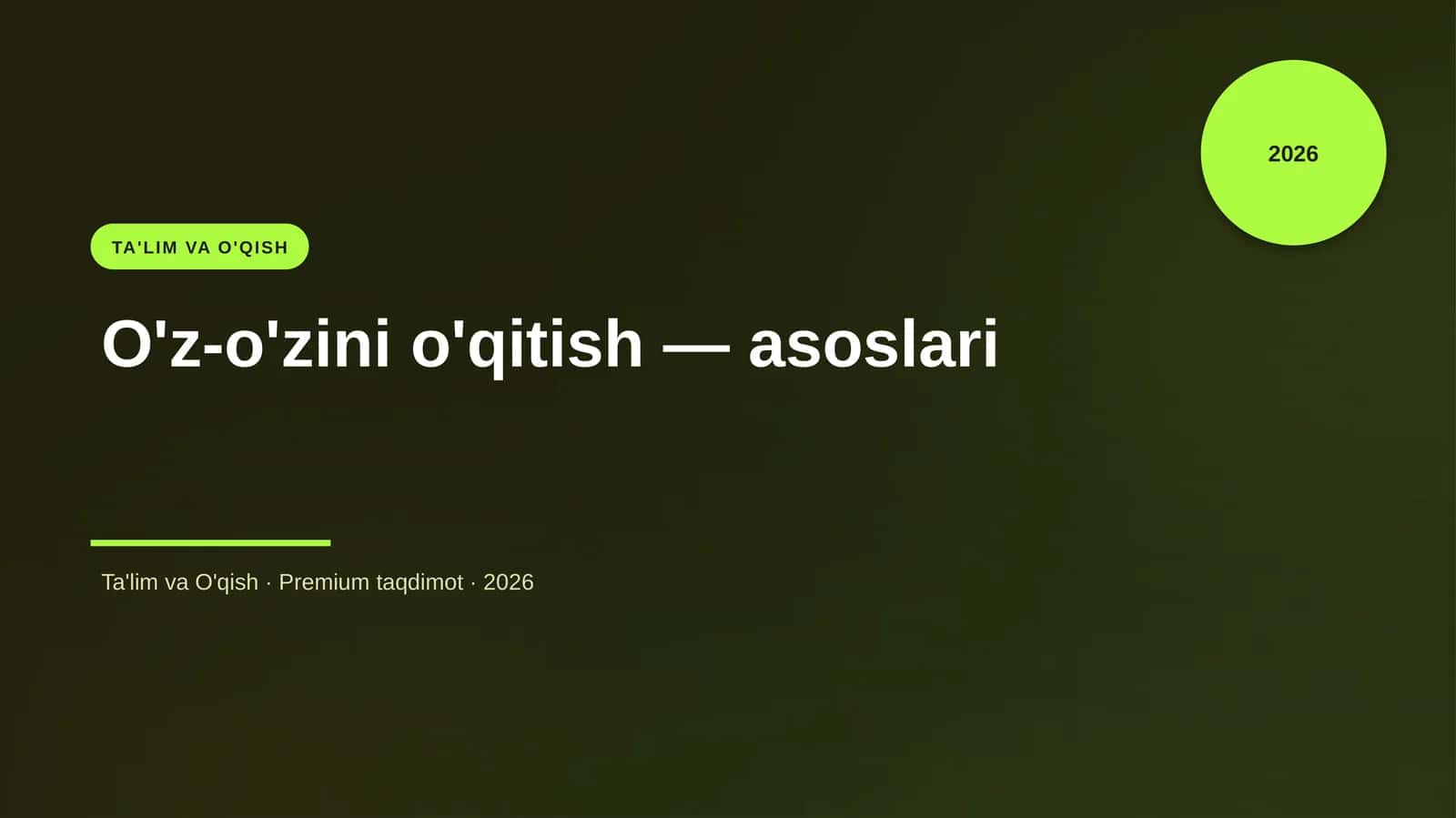 O'z-o'zini o'qitish — asoslari 1