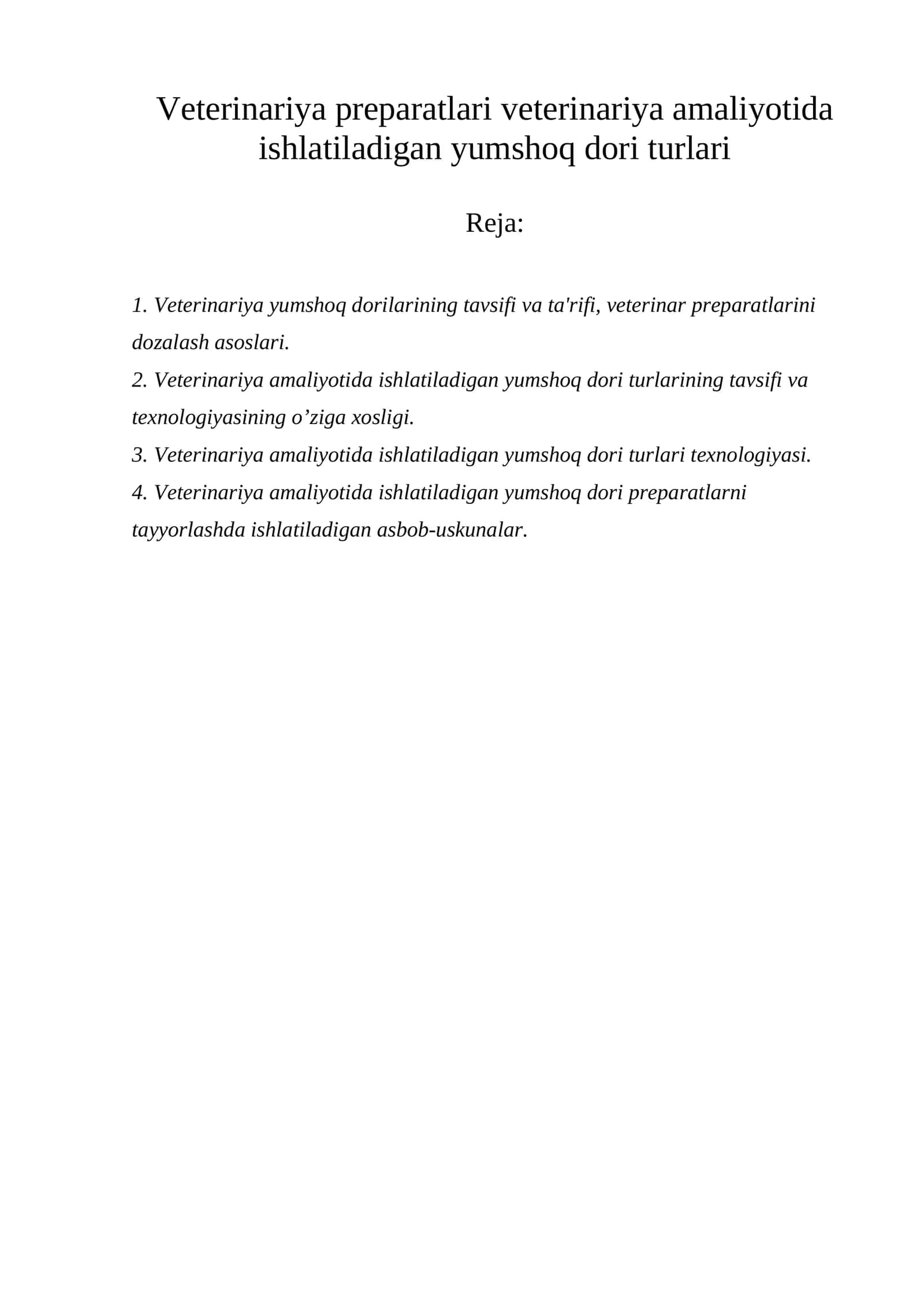 Vеtеrinariya preparatlari veterinariya amaliyotida ishlatiladigan yumshoq dori turlari 1