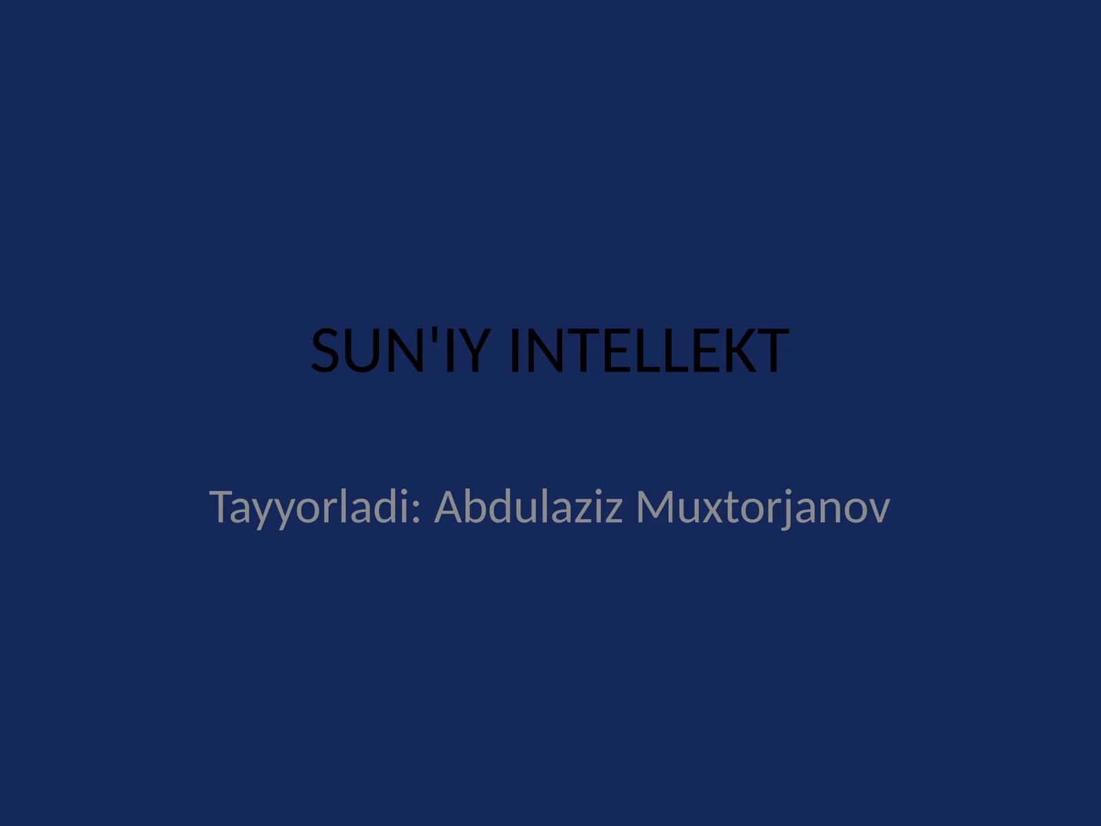 SUN'IY INTELLEKT 1