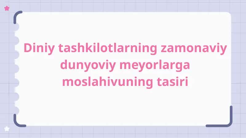 Diniy Tashkilotlarning Zamonaviy Dunyoviy Standartlarga Moslashuv 1