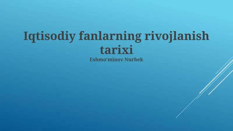 Iqtisodiy fanlarning rivojlanish tarixi 1