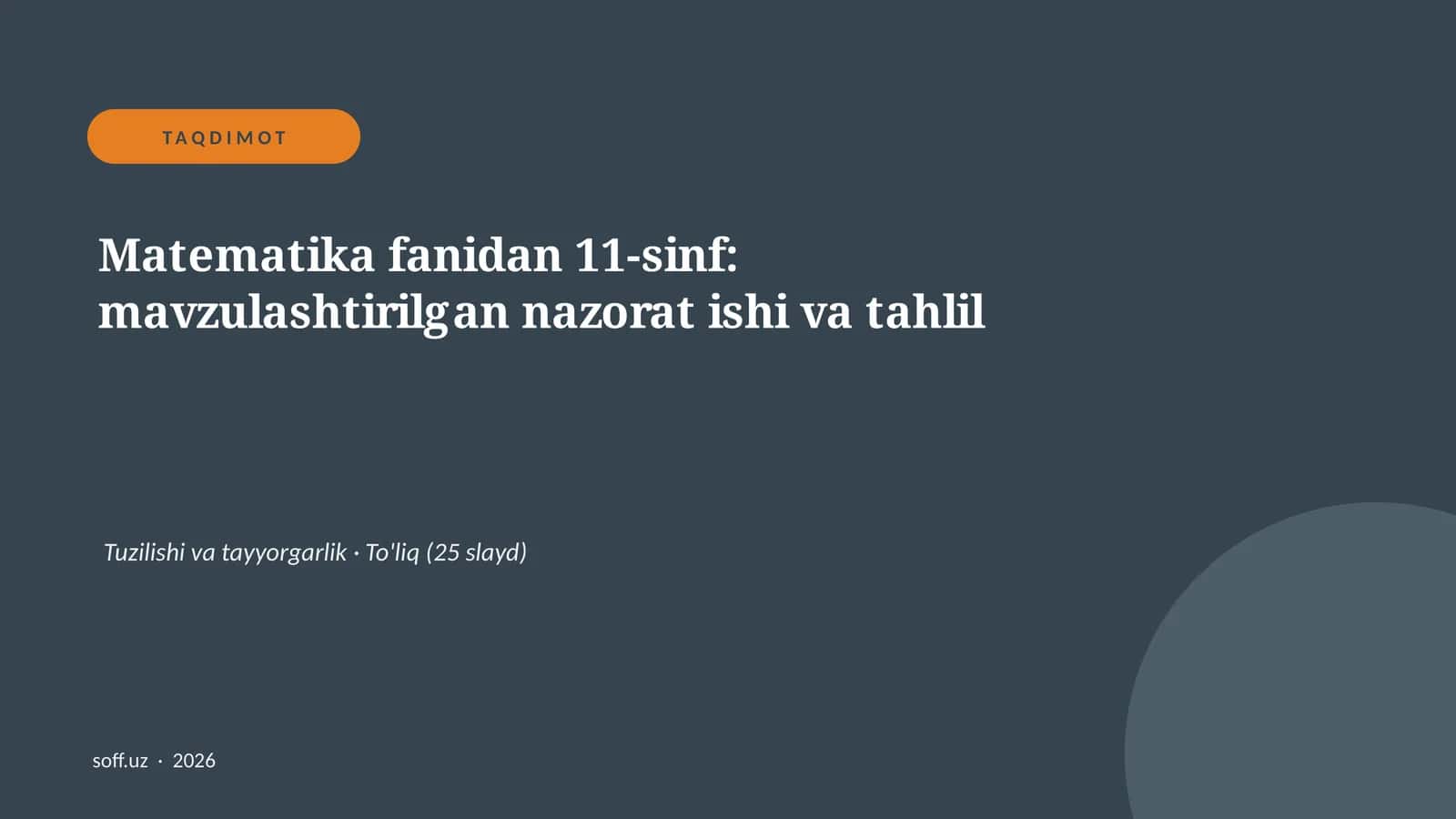 Matematika fanidan 11-sinf: mavzulashtirilgan nazorat ishi va tahlil 1