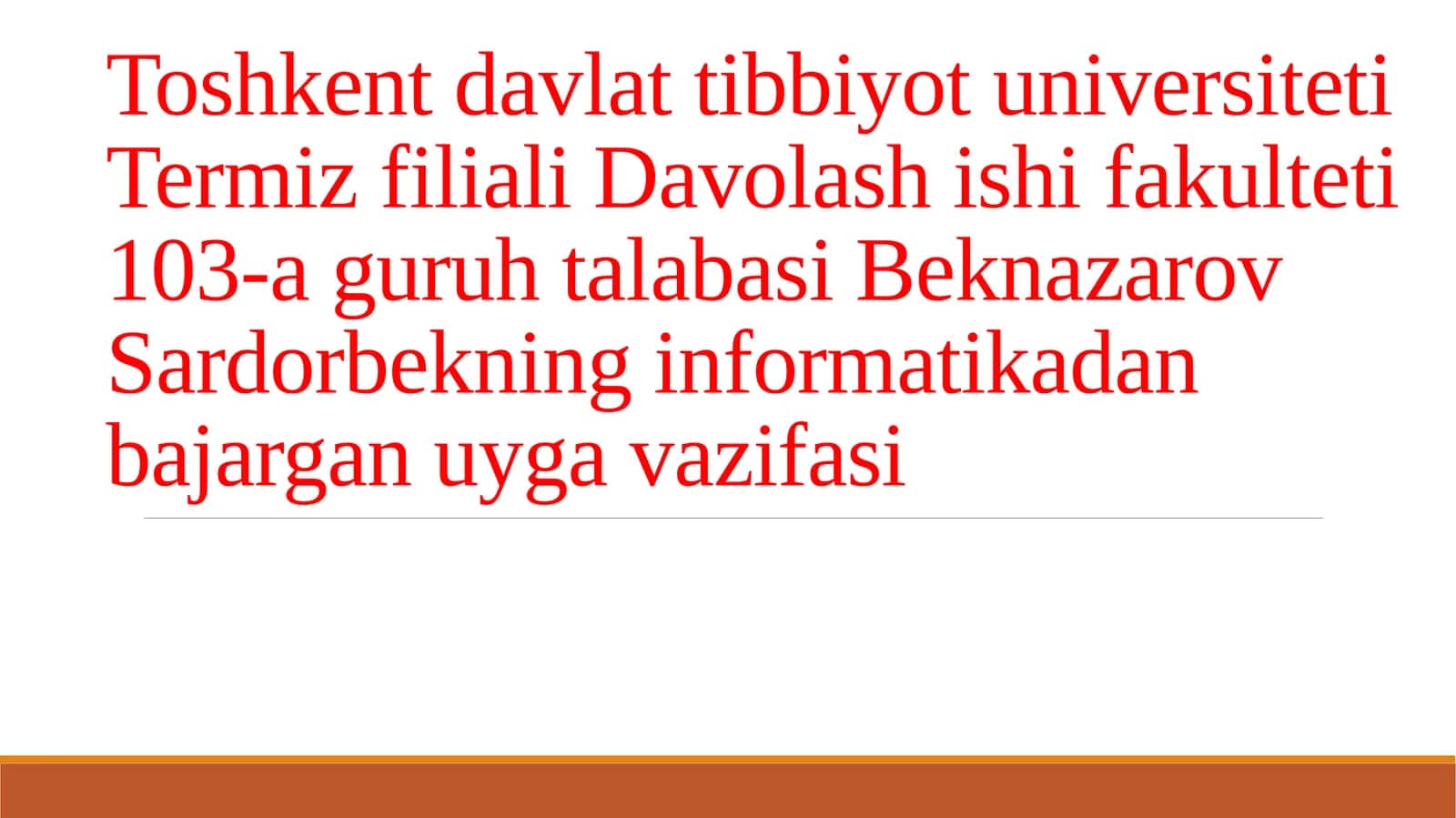 Beknazarov Sardorbekning informatikadan bajargan uy vazifasi 1