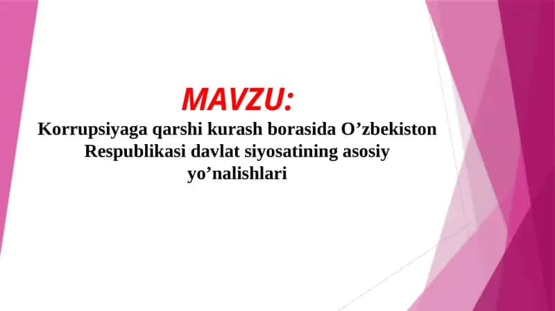 Korrupsiyaga qarshi kurash borasida O’zbekiston Respublikasi davlat siyosatining asosiy yo’nalishlari (TAQDIMOT) 1