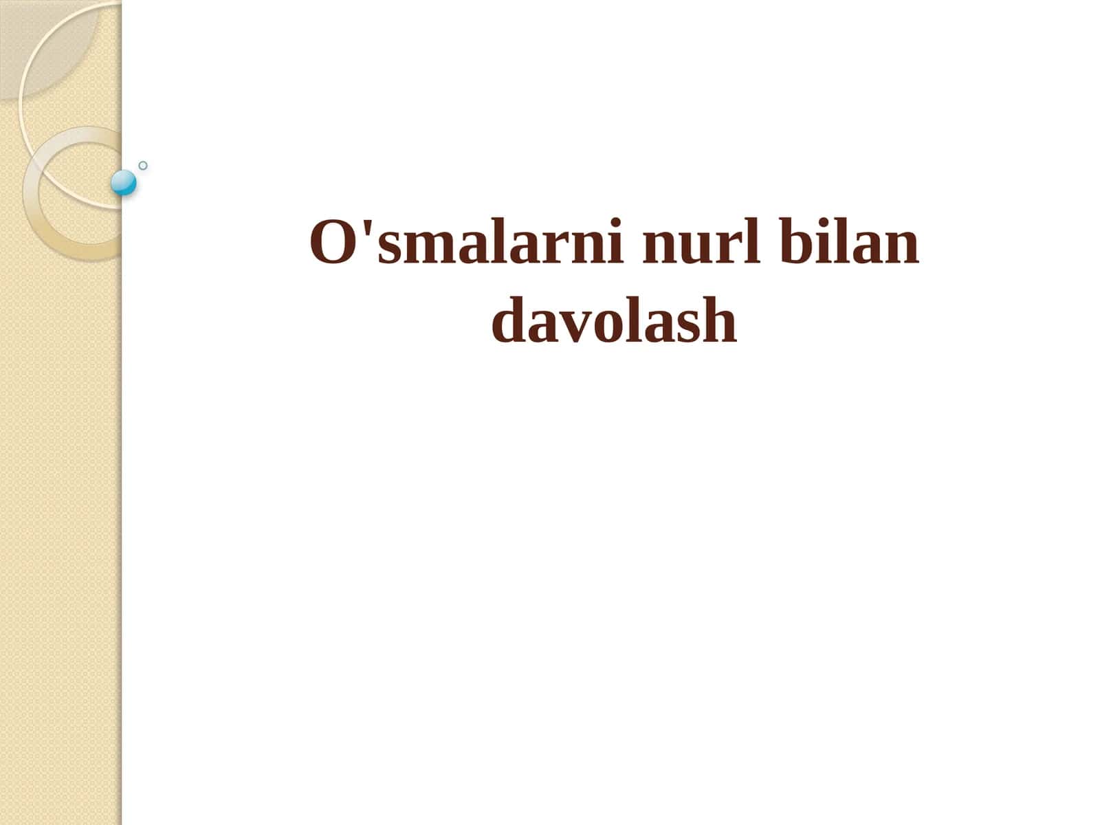 O'smalarni nur bilan davolash (radioterapiya) 1