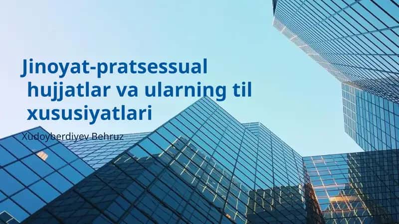 Jinoyat-pratsessual hujjatlar va ularning til xususiyatlari 1