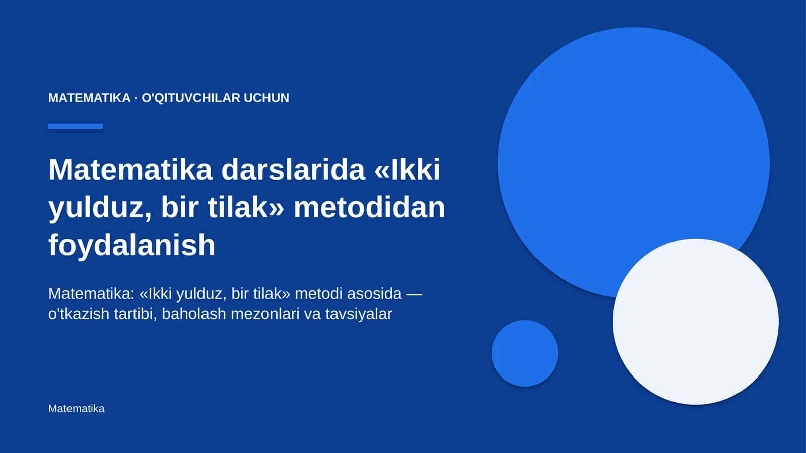 matematika darslarida ikki yulduz bir tilak metodidan foydalanish 8107 1