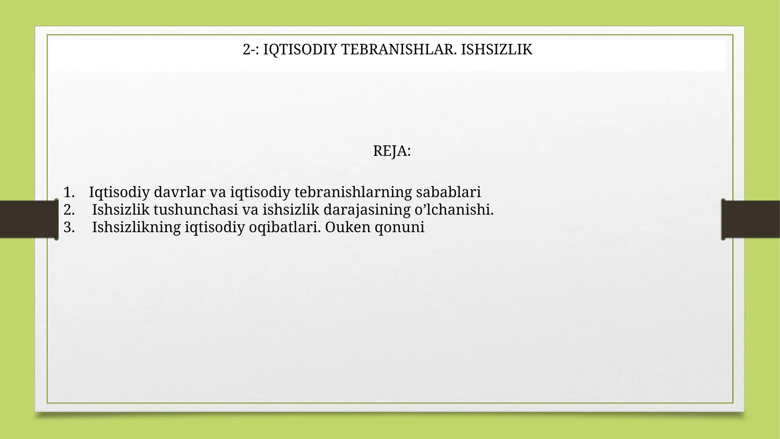 IQTISODIY TEBRANISHLAR. ISHSIZLIK 1