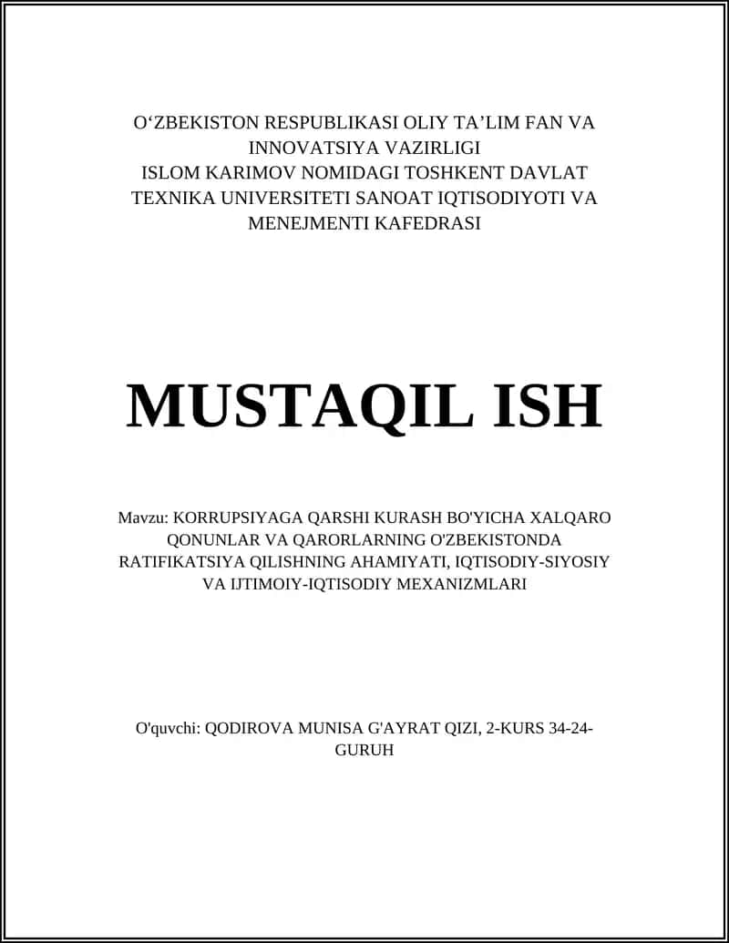KORRUPSIYAGA QARSHI KURASH BO'YICHA XALQARO QONUNLAR VA QARORLARNING O'ZBEKISTONDA RATIFIKATSIYA QILISHNING AHAMIYATI, IQTISODIY-SIYOSIY VA IJTIMOIY-IQTISODIY MEXANIZMLARI 1