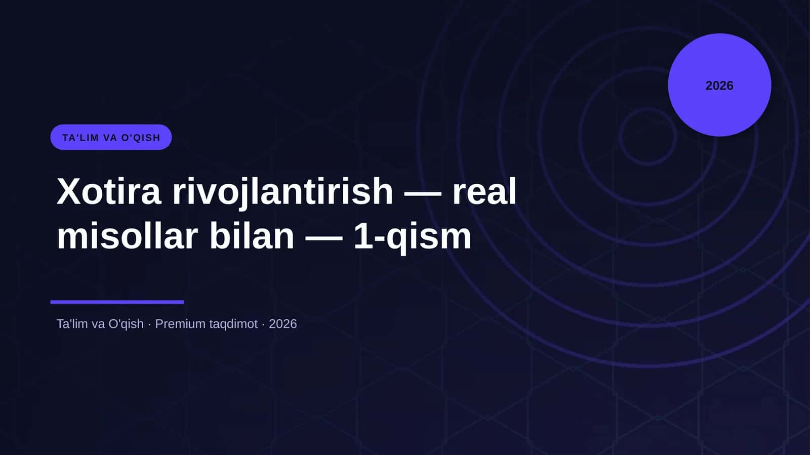 Xotira rivojlantirish — real misollar bilan — 1-qism 1