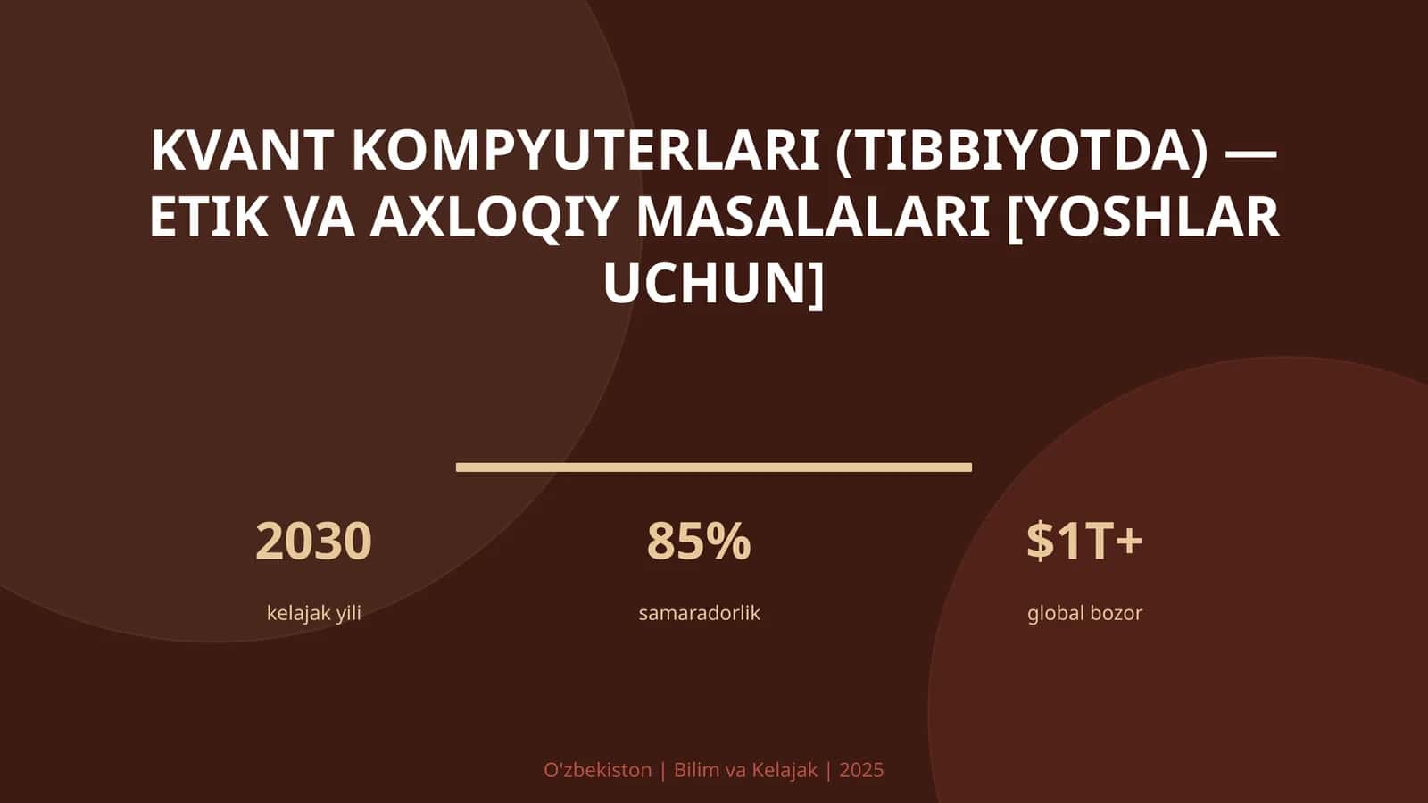 Kvant kompyuterlari (Tibbiyotda) — etik va axloqiy masalalari [Yoshlar uchun] 1
