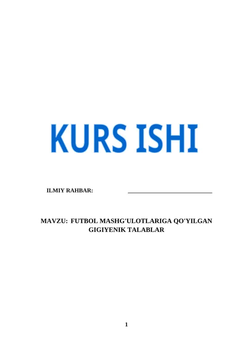 Futbol mashg'ulotlariga qo'yilgan gigiyenik talablar (KURS ISHI) 1