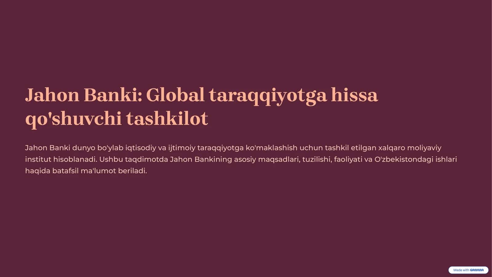 Jahon Banki: Global taraqqiyotga hissa qo'shuvchi tashkilot 1
