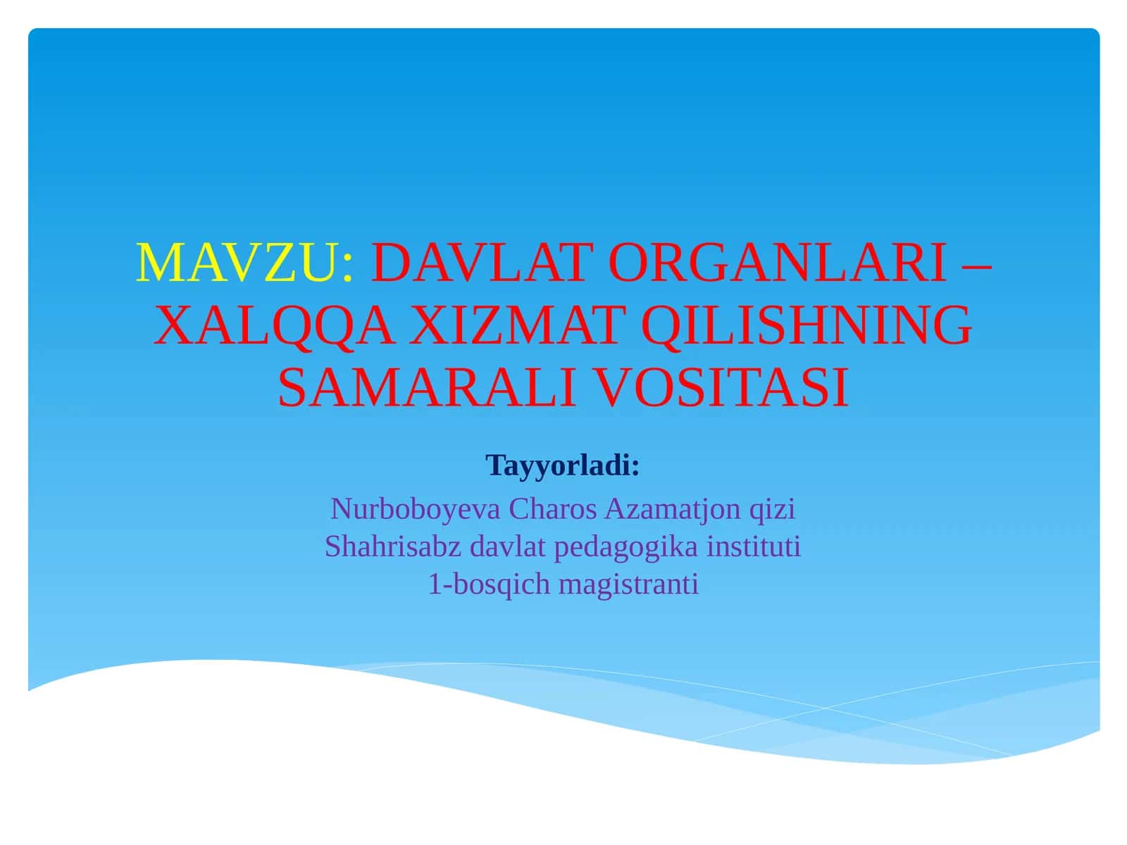 Davlat organlari – xalqqa xizmat qilishning samarali vositasi 1