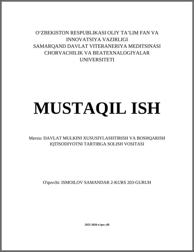 DAVLAT MULKINI XUSUSIYLASHTIRISH VA BOSHQARISH IQTISODIYOTNI TARTIBGA SOLISH VOSITASI 1