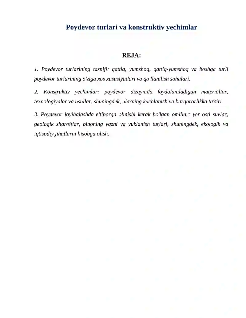 Poydevor turlari va konstruktiv yechimlar