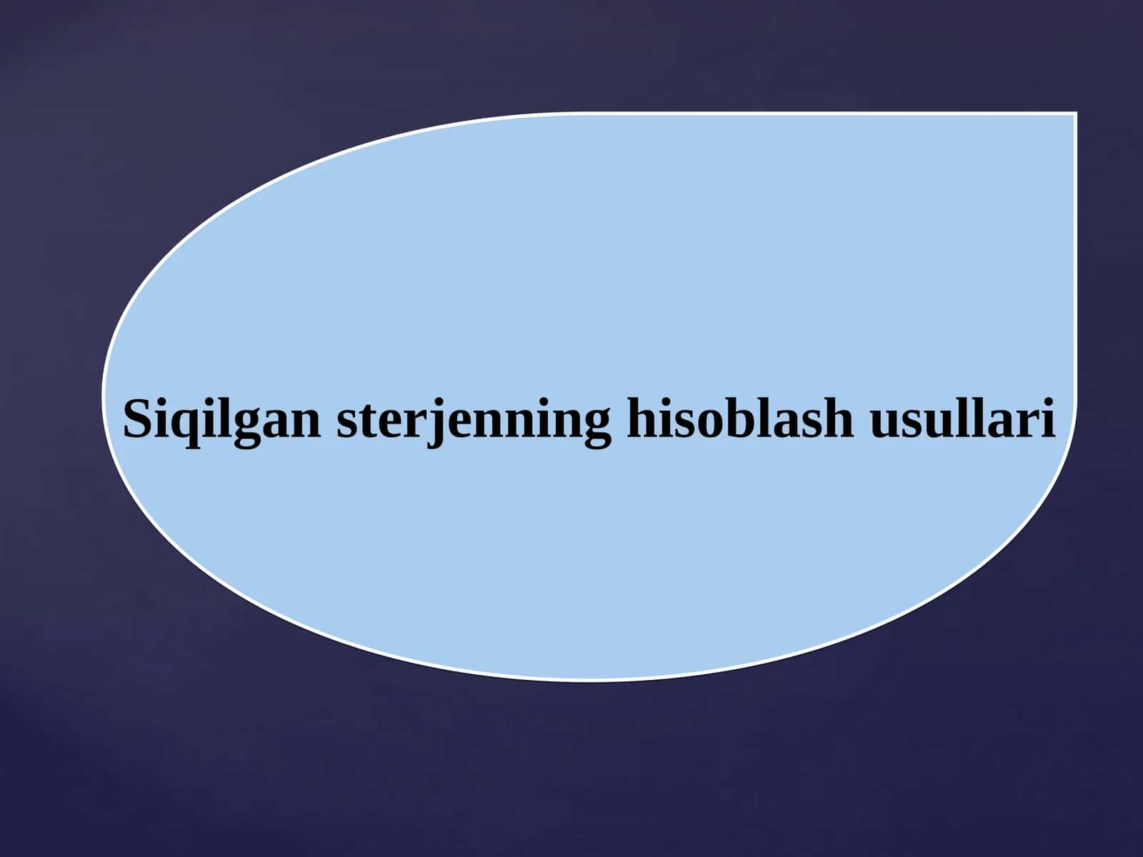Siqilgan sterjenning hisoblash usullari 1