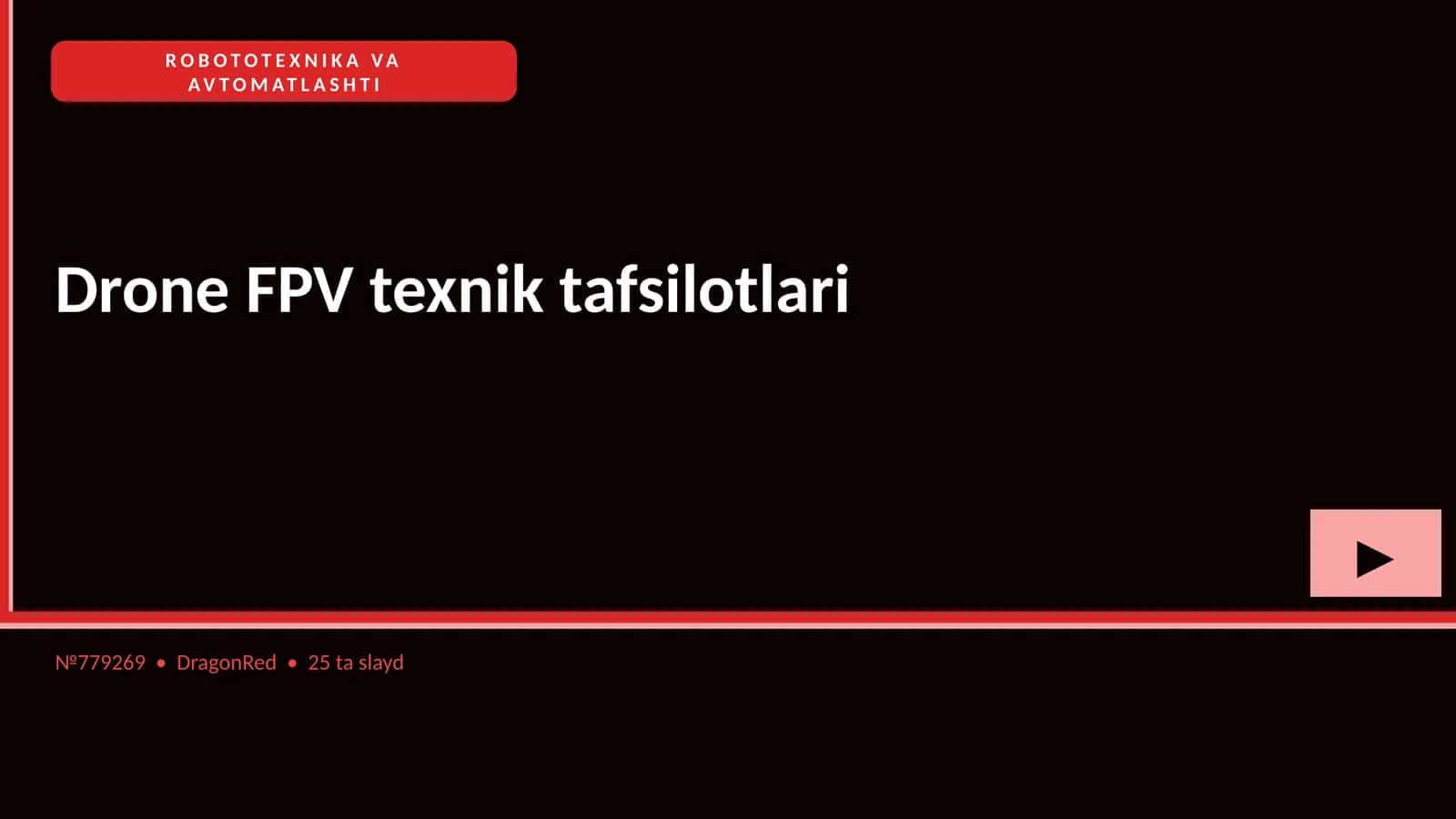 Drone FPV texnik tafsilotlari 1