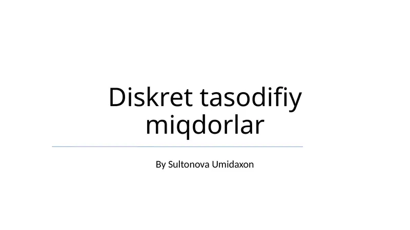 Diskret tasodifiy miqdorlar 1
