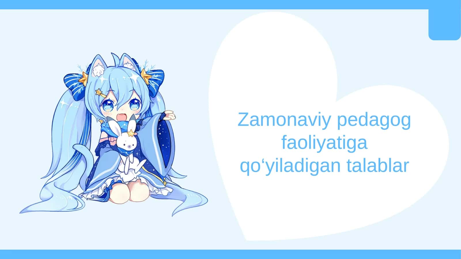 Zamonaviy pedagog faoliyatiga qo‘yiladigan talablar 1