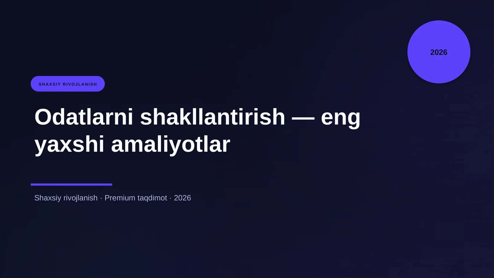 Odatlarni shakllantirish — eng yaxshi amaliyotlar 1