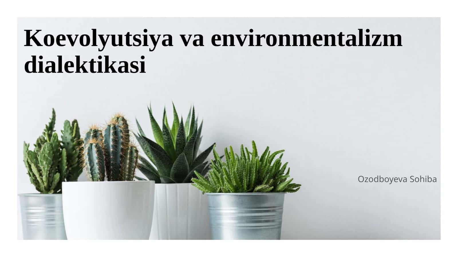 Koevolyutsiya va environmentalizm dialektikasi 1