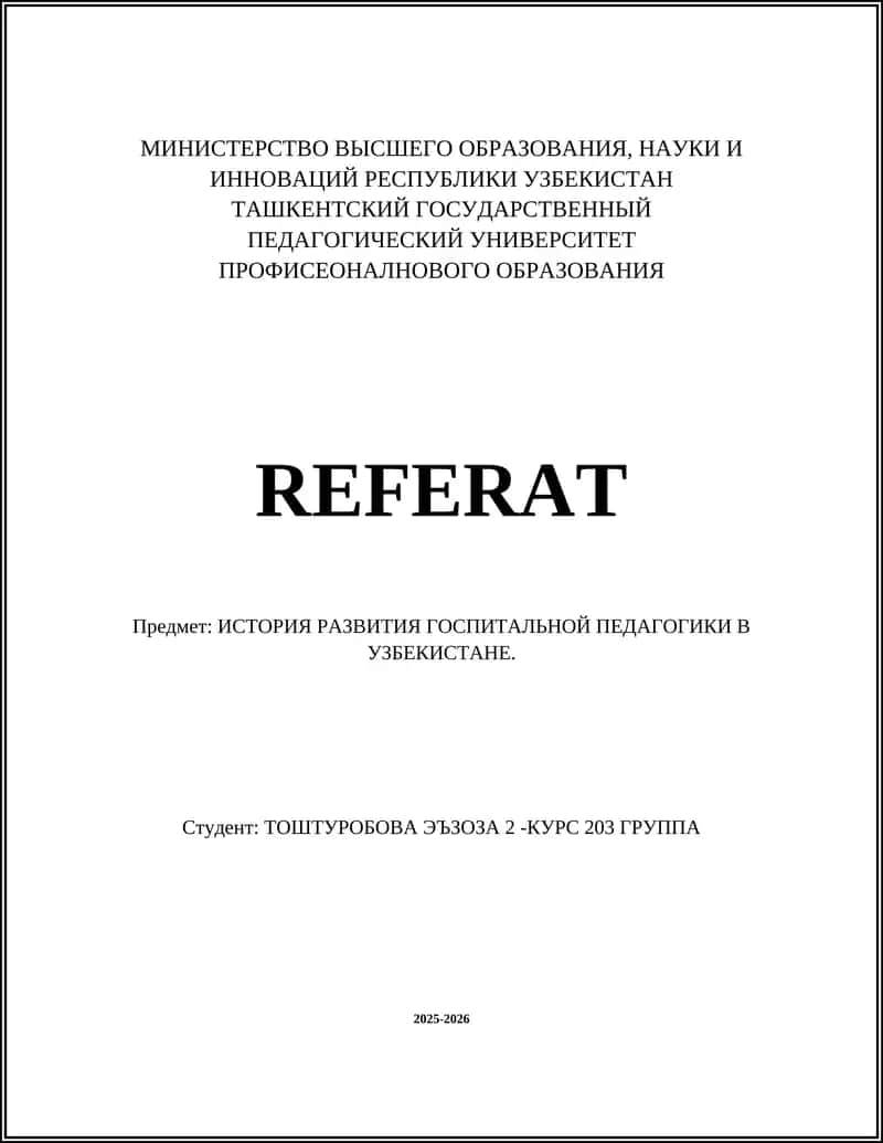 ИСТОРИЯ РАЗВИТИЯ ГОСПИТАЛЬНОЙ ПЕДАГОГИКИ В УЗБЕКИСТАНЕ 1