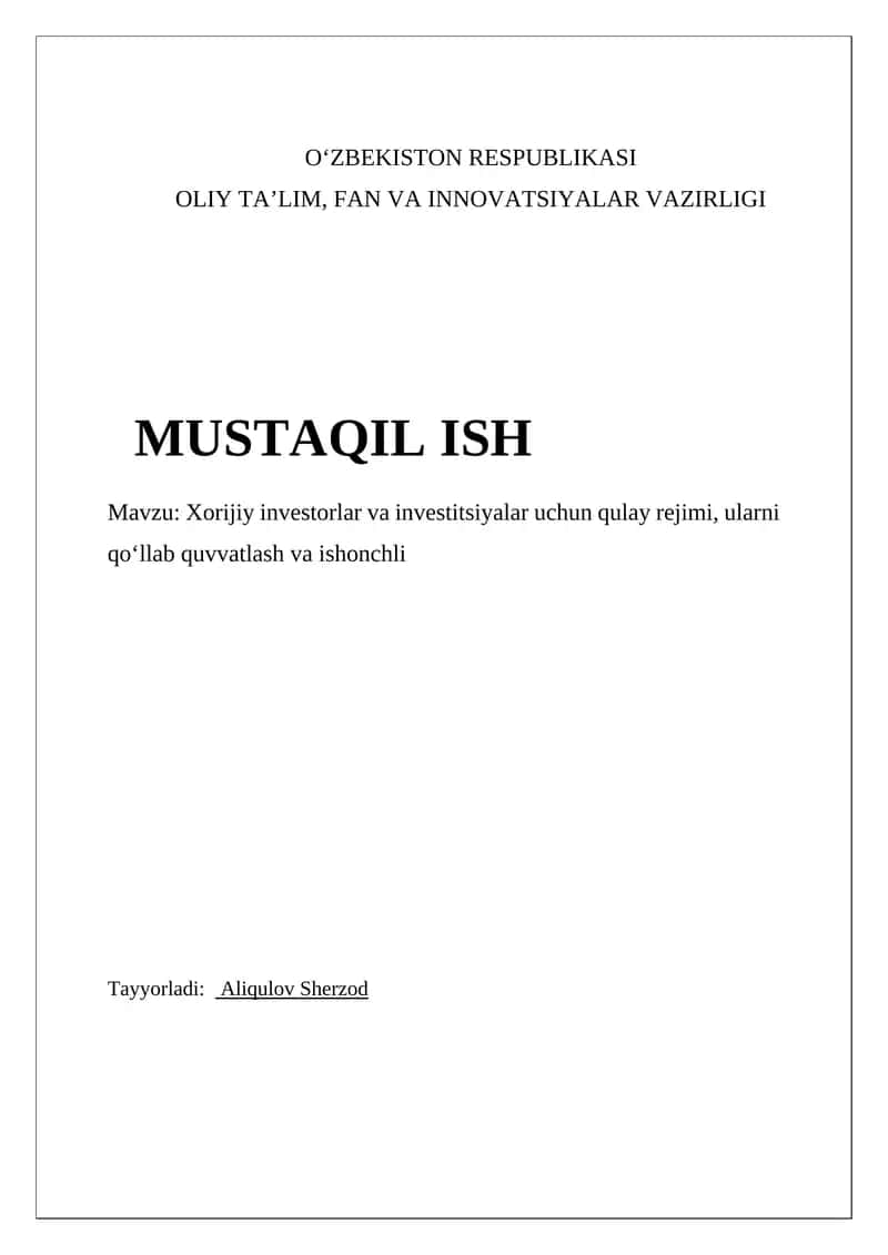 Xorijiy investorlar va investitsiyalar uchun qulay rejimi 1