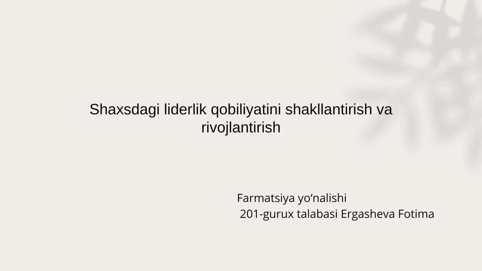 Shaxsdagi liderlik qobiliyatini shakllantirish va rivojlantirish 1