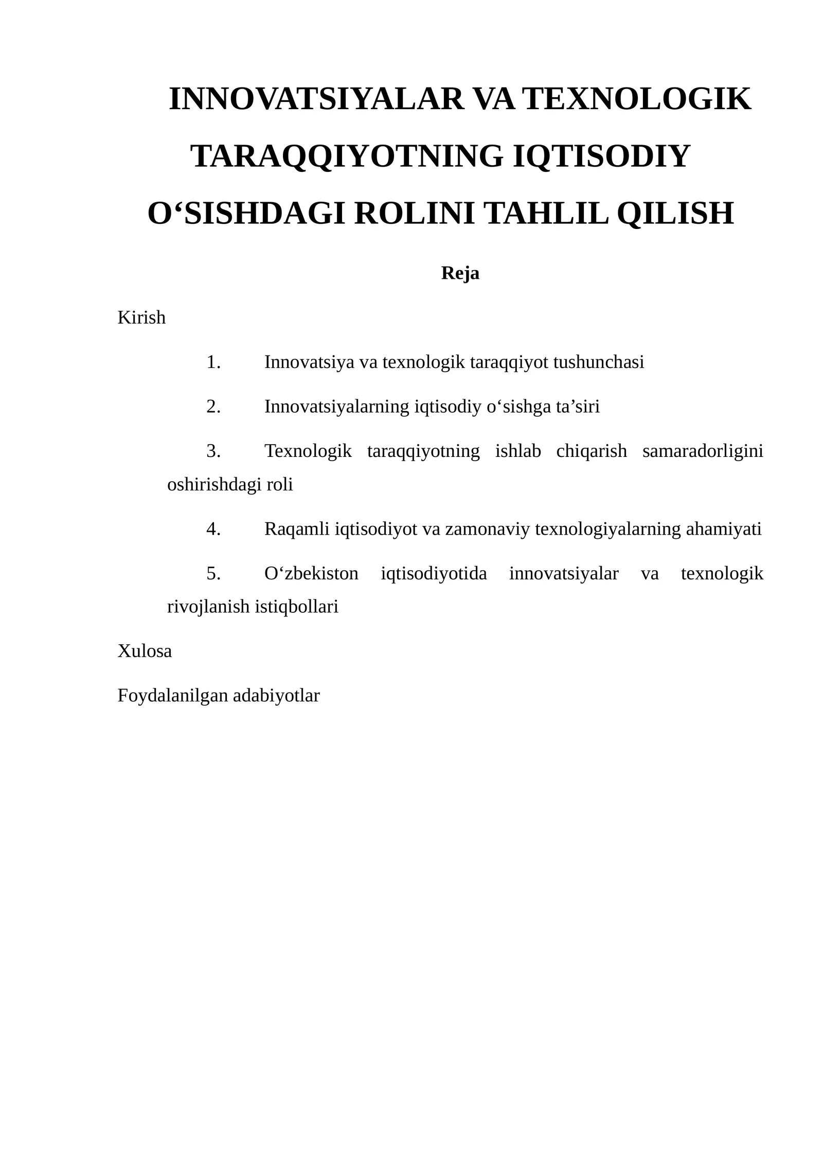 Innovatsiyalar va texnologik taraqqiyotning iqtisodiy o‘sishdagi rolini tahlil qilish 1